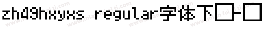 zh49hxyxs regular字体下载字体转换